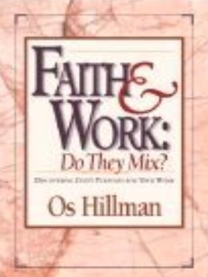 cover image of Faith and Work: Do They Mix?